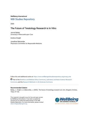 The Future of Teratology Research Is in Vitro