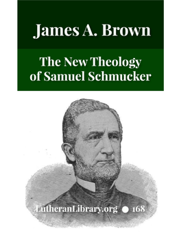 The New Theology: Samuel Schmucker and Its Other Defenders