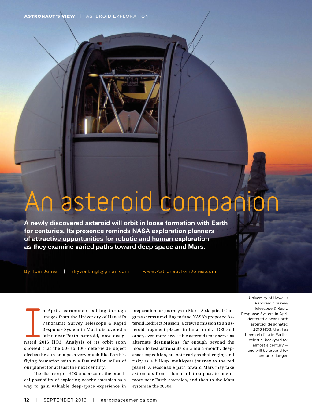 An Asteroid Companion a Newly Discovered Asteroid Will Orbit in Loose Formation with Earth for Centuries