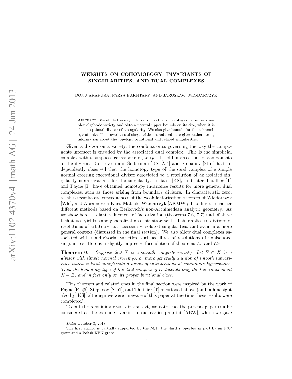 Weights on Cohomology, Invariants of Singularities, and Dual Complexes