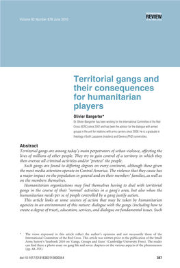 Territorial Gangs and Their Consequences for Humanitarian Players Olivier Bangerter* Dr