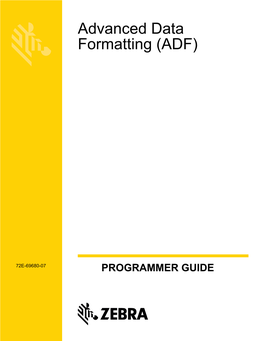 Programmer Guide: Advanced Data Formatting (ADF)