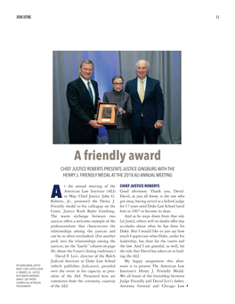 A Friendly Award CHIEF JUSTICE ROBERTS PRESENTS JUSTICE GINSBURG with the HENRY J