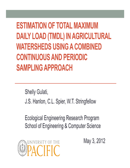 Estimation of Total Maximum Daily Load (Tmdl) in Agricultural Watersheds Using a Combined Continuous and Periodic Sampling Approach
