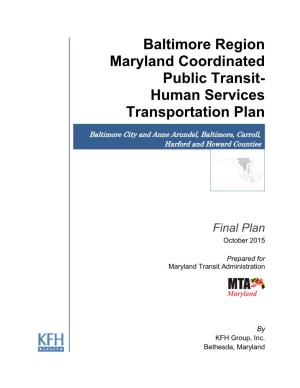 Baltimore Region Maryland Coordinated Public Transit- Human Services Transportation Plan