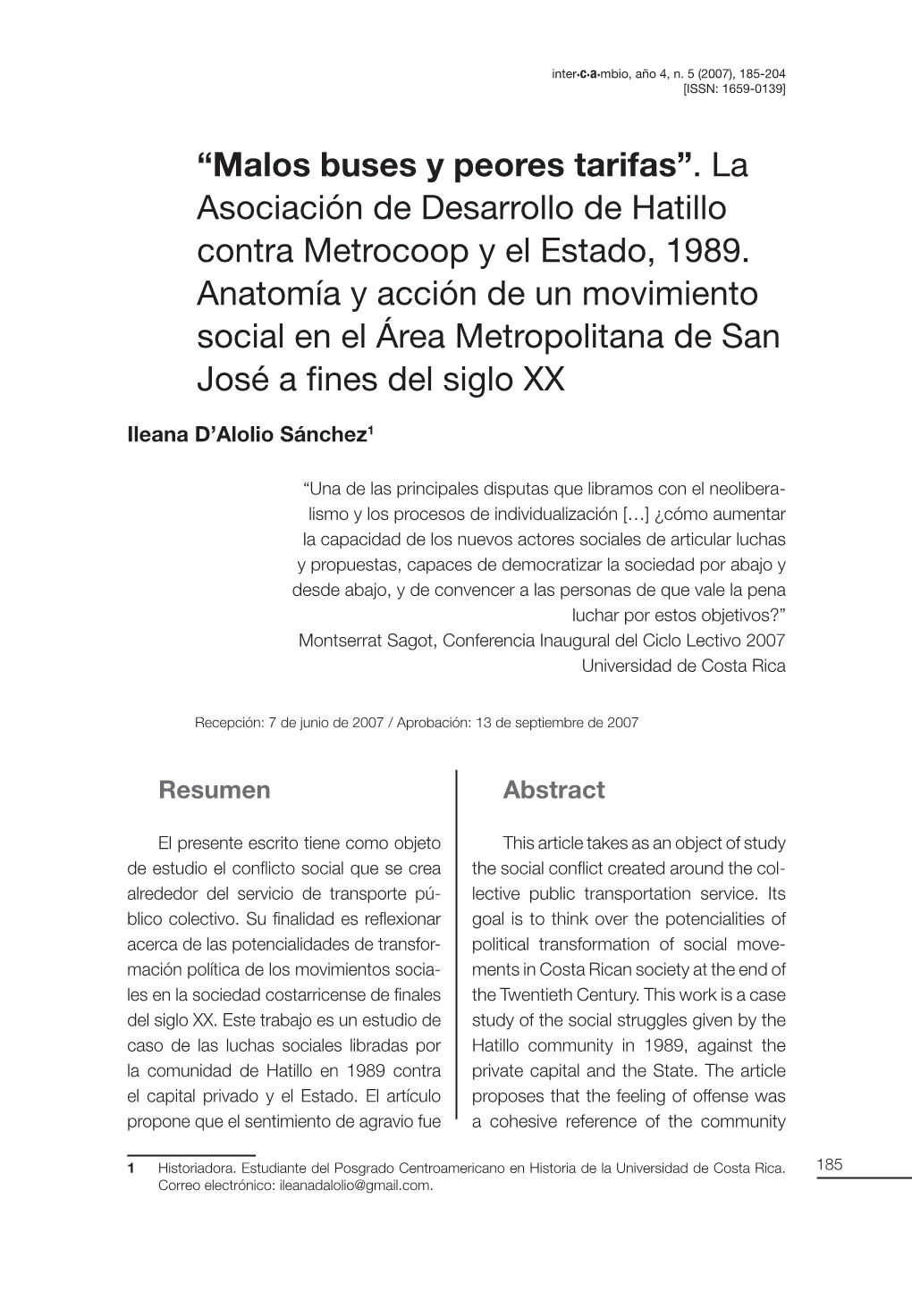 “Malos Buses Y Peores Tarifas”. La Asociación De Desarrollo De Hatillo Contra Metrocoop Y El Estado, 1989