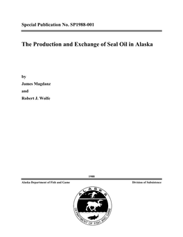 The Production and Exchange of Seal Oil in Alaska