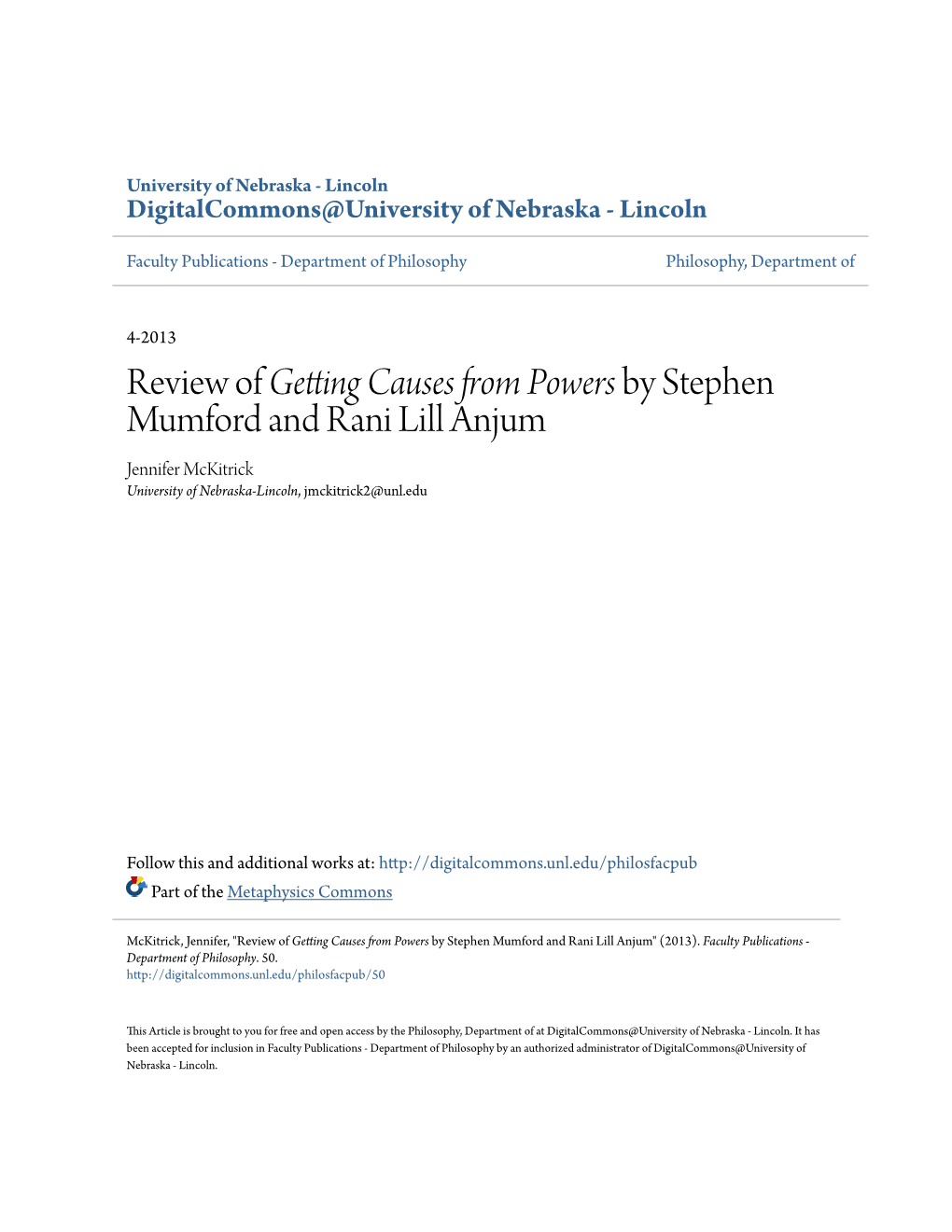 Review of Getting Causes from Powers by Stephen Mumford and Rani Lill Anjum Jennifer Mckitrick University of Nebraska-Lincoln, Jmckitrick2@Unl.Edu