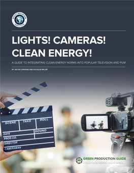 Lights! Cameras! Clean Energy! a Guide to Integrating Clean Energy Norms Into Popular Television and Film