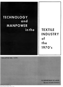 Technology and Manpower in the Textile Industry of the 1970'S