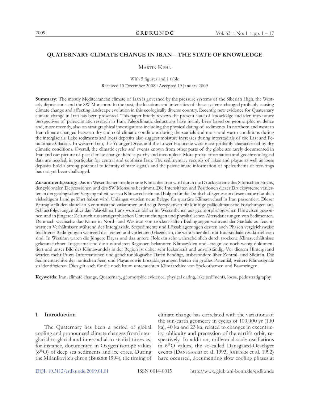 Quaternary Climate Change in Iran – the State of Knowledge Martin Kehl