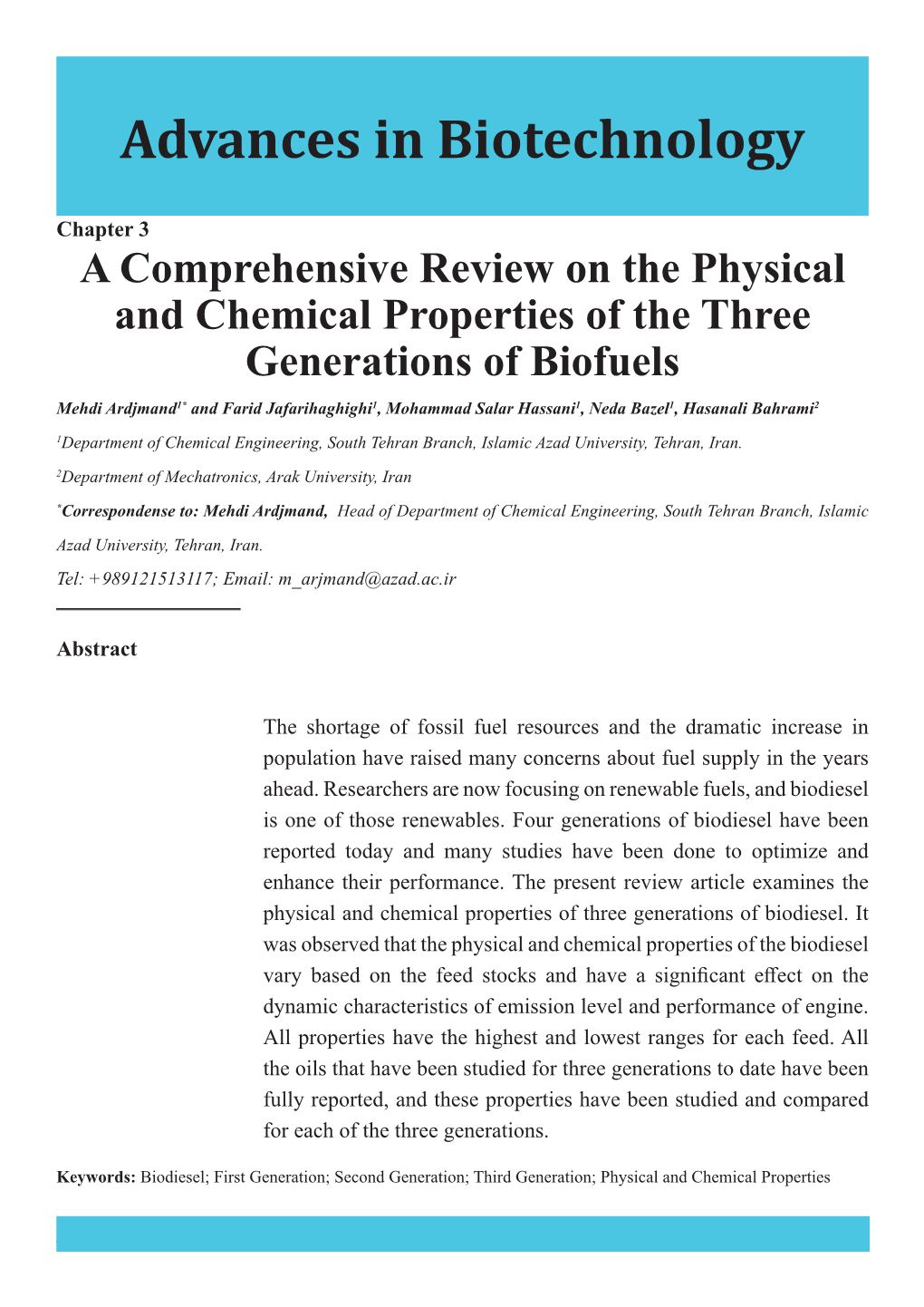 A Comprehensive Review on the Physical and Chemical Properties of the Three Generations of Biofuels