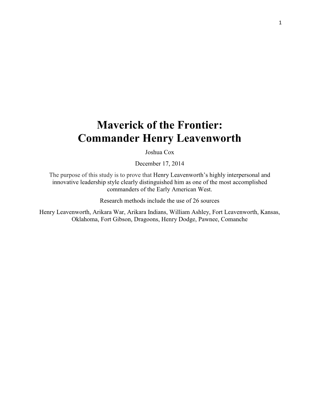 Maverick of the Frontier: Commander Henry Leavenworth