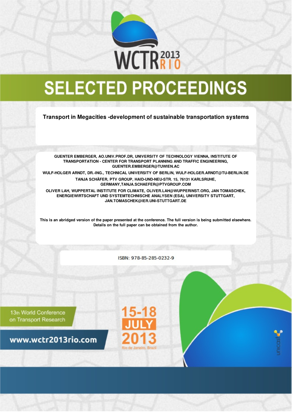 Transport in Megacities -Development of Sustainable Transportation Systems