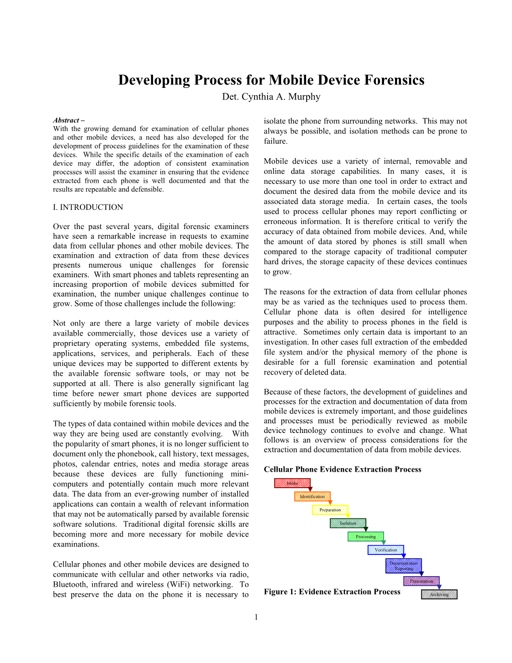 Developing Process for Mobile Device Forensics Det