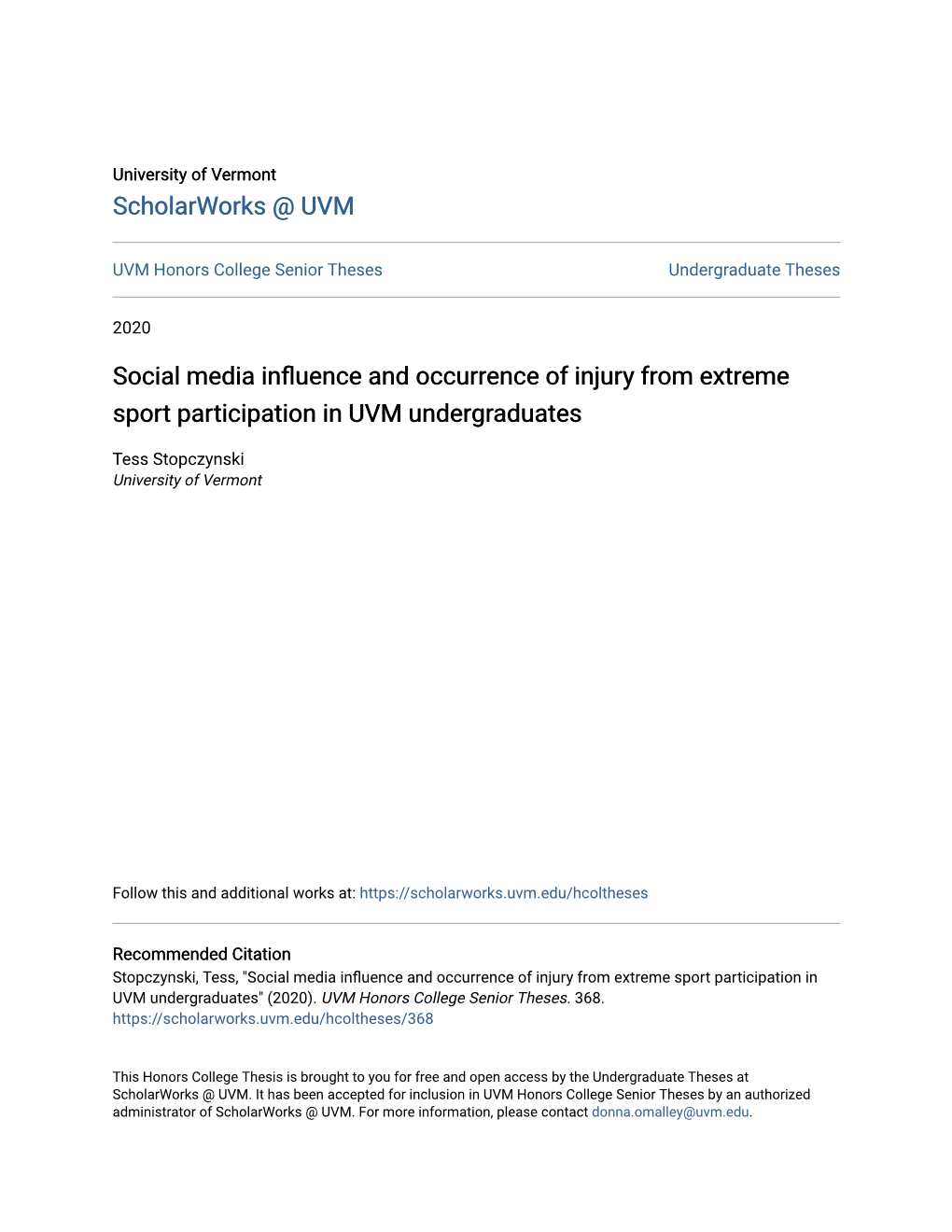 Social Media Influence and Occurrence of Injury from Extreme Sport Participation in UVM Undergraduates