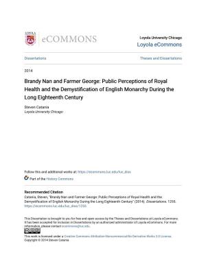 Brandy Nan and Farmer George: Public Perceptions of Royal Health and the Demystification of English Monarchy During the Long Eighteenth Century