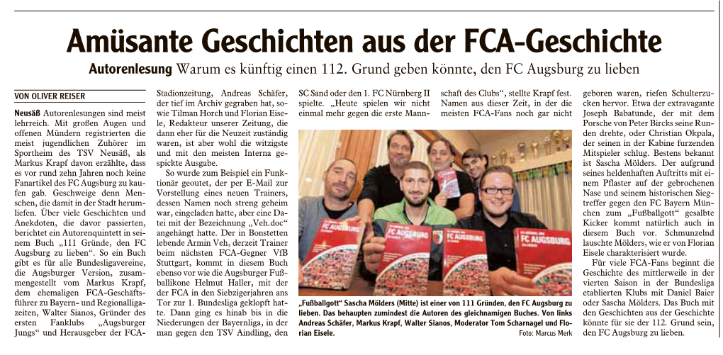 Amüsante Geschichten Aus Der FCA-Geschichte Testen Melodien Des Genres Erklan- Autorenlesung Warum Es Künftig Einen 112