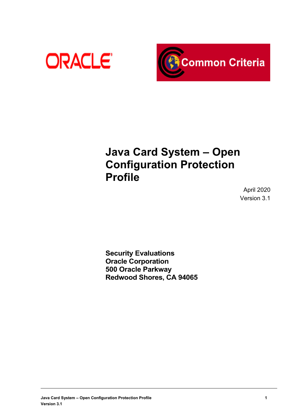 Java Card System – Open Configuration Protection Profile April 2020 Version 3.1