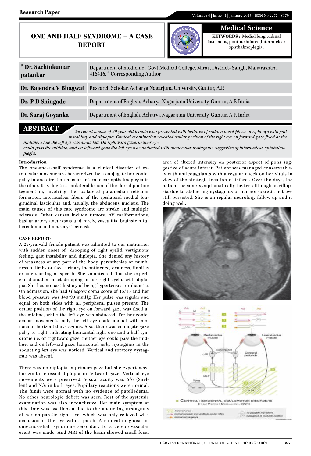 Medical Science ONE and HALF SYNDROME – a CASE KEYWORDS : Medial ...