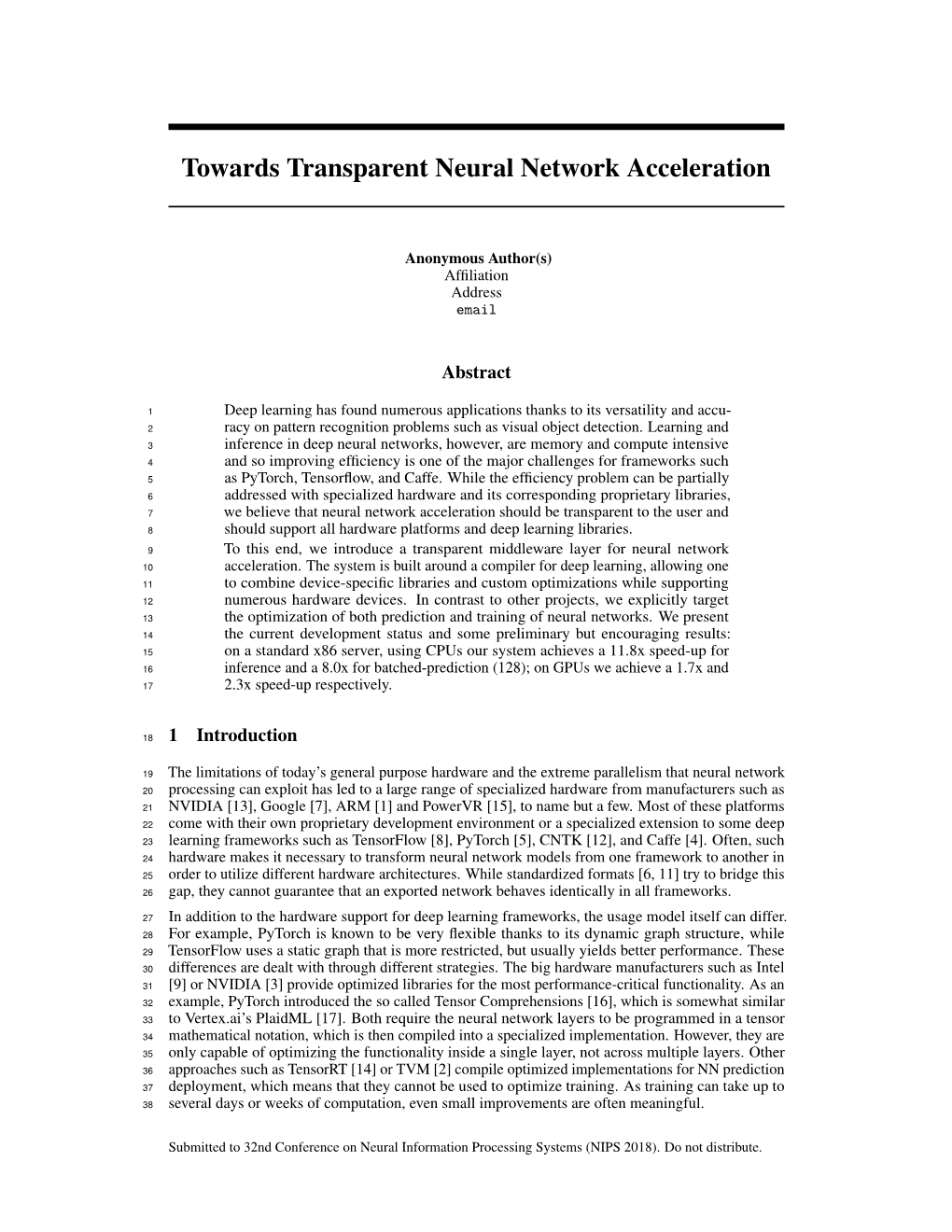 Towards Transparent Neural Network Acceleration