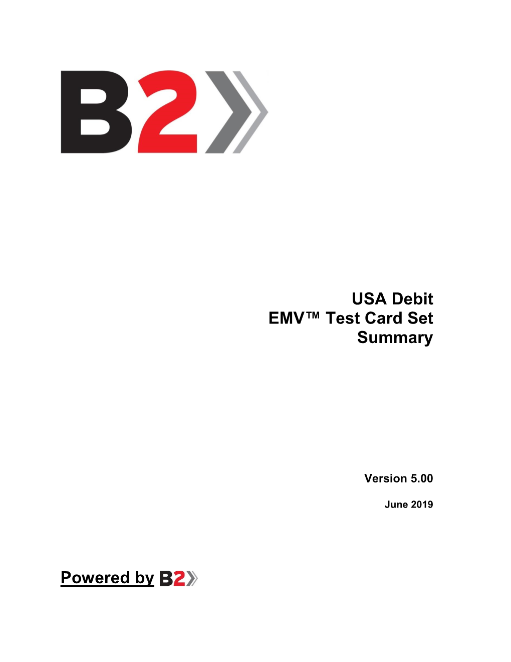 USA Debit EMV™ Test Card Set Summary Powered By