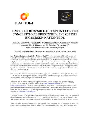 Garth Brooks' Sold out Sprint Center Concert to Be