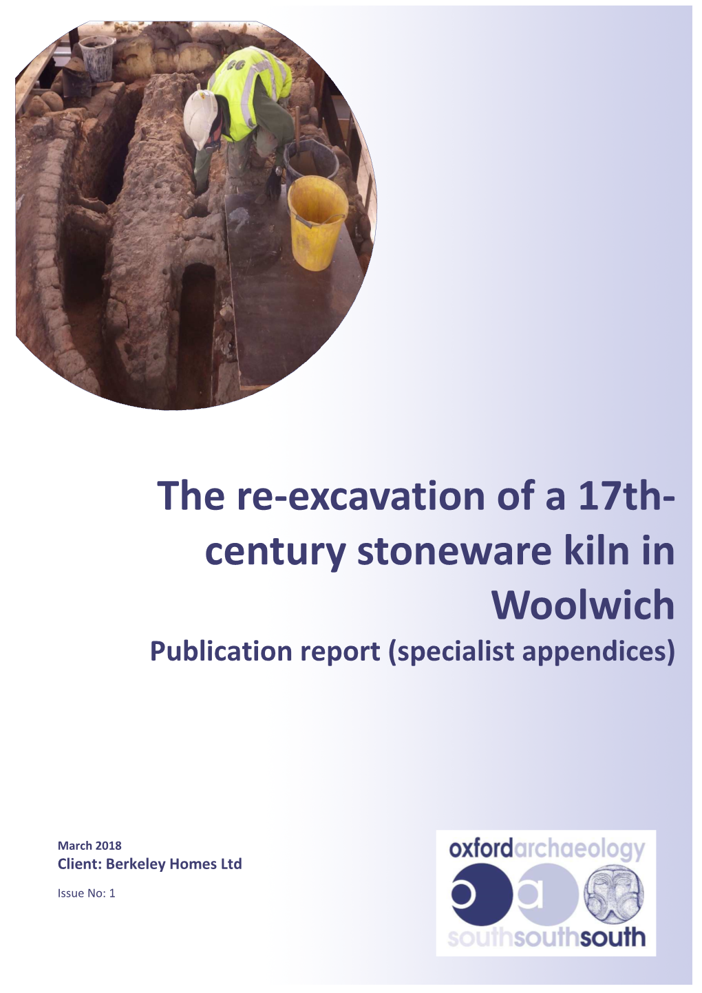 Century Stoneware Kiln in Woolwich Publication Report (Specialist Appendices)