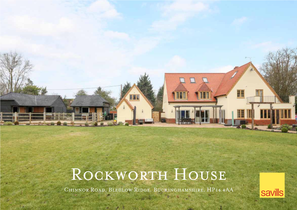 Rockworth House Chinnor Road, Bledlow Ridge, Buckinghamshire, HP14 4AA