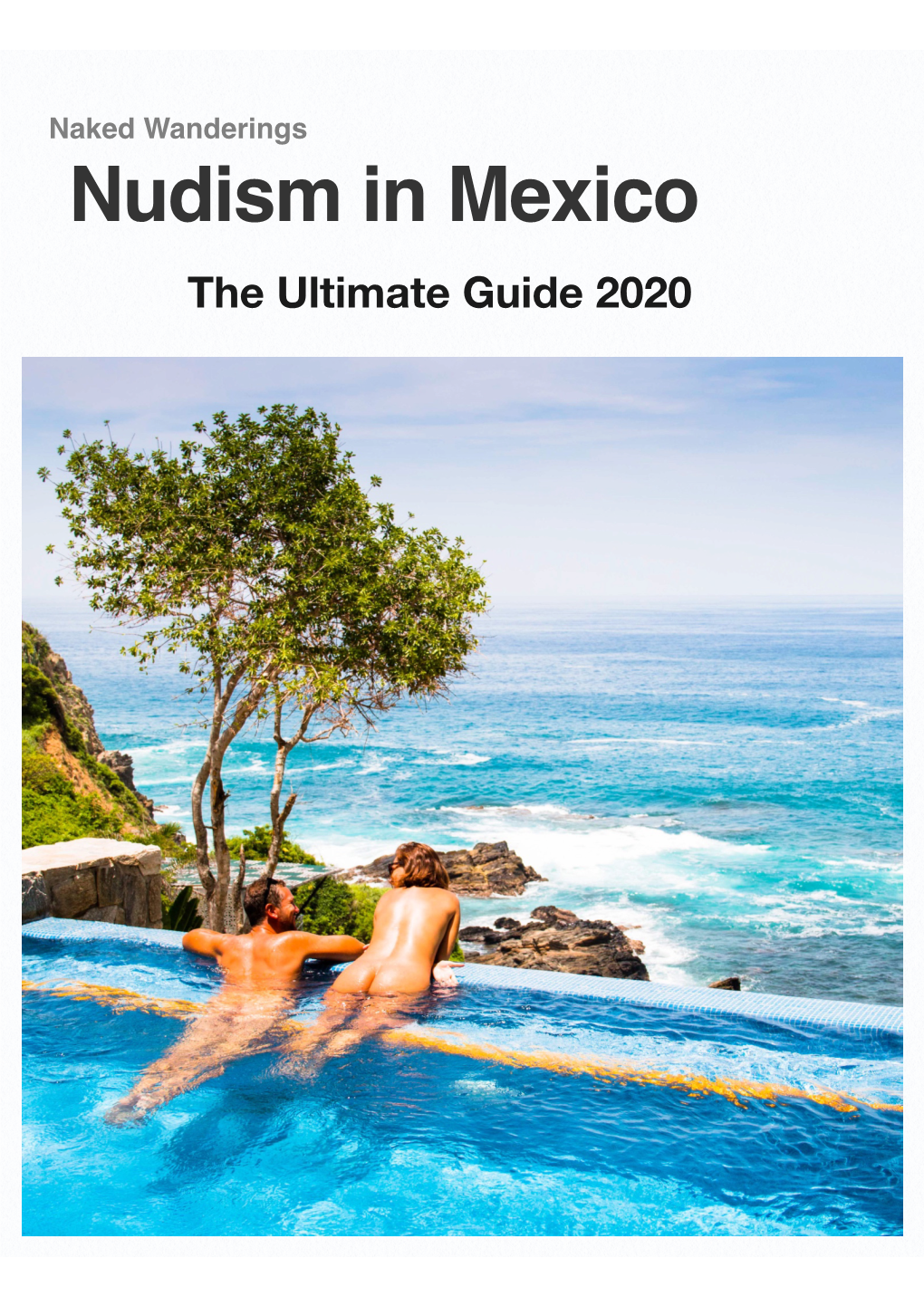 Nudism in Mexico the Ultimate Guide 2020 1 Table of Contents