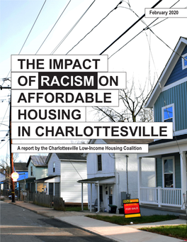 The Impact of Racism on Affordable Housing in Charlottesville a Report by the Charlottesville Low-Income Housing Coalition