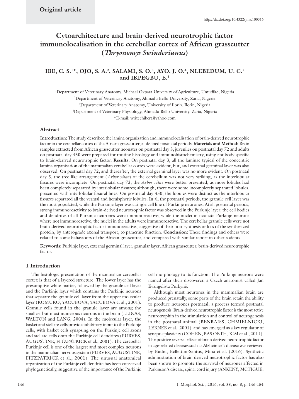 Cytoarchitecture and Brain-Derived Neurotrophic Factor Immunolocalisation in the Cerebellar Cortex of African Grasscutter (Thryonomys Swinderianus)