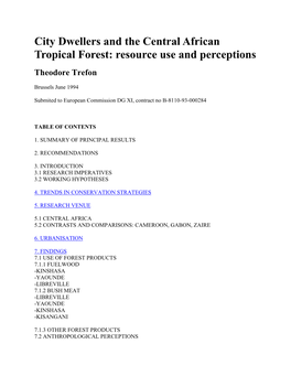 City Dwellers and the Central African Tropical Forest: Resource Use and Perceptions Theodore Trefon