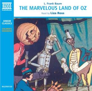 THE MARVELOUS LAND of OZ Read by Liza Ross