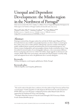 Unequal and Dependent Development: the Minho Region in the Northwest of Portugal* Cómo Citar Este Artículo: Silva, M