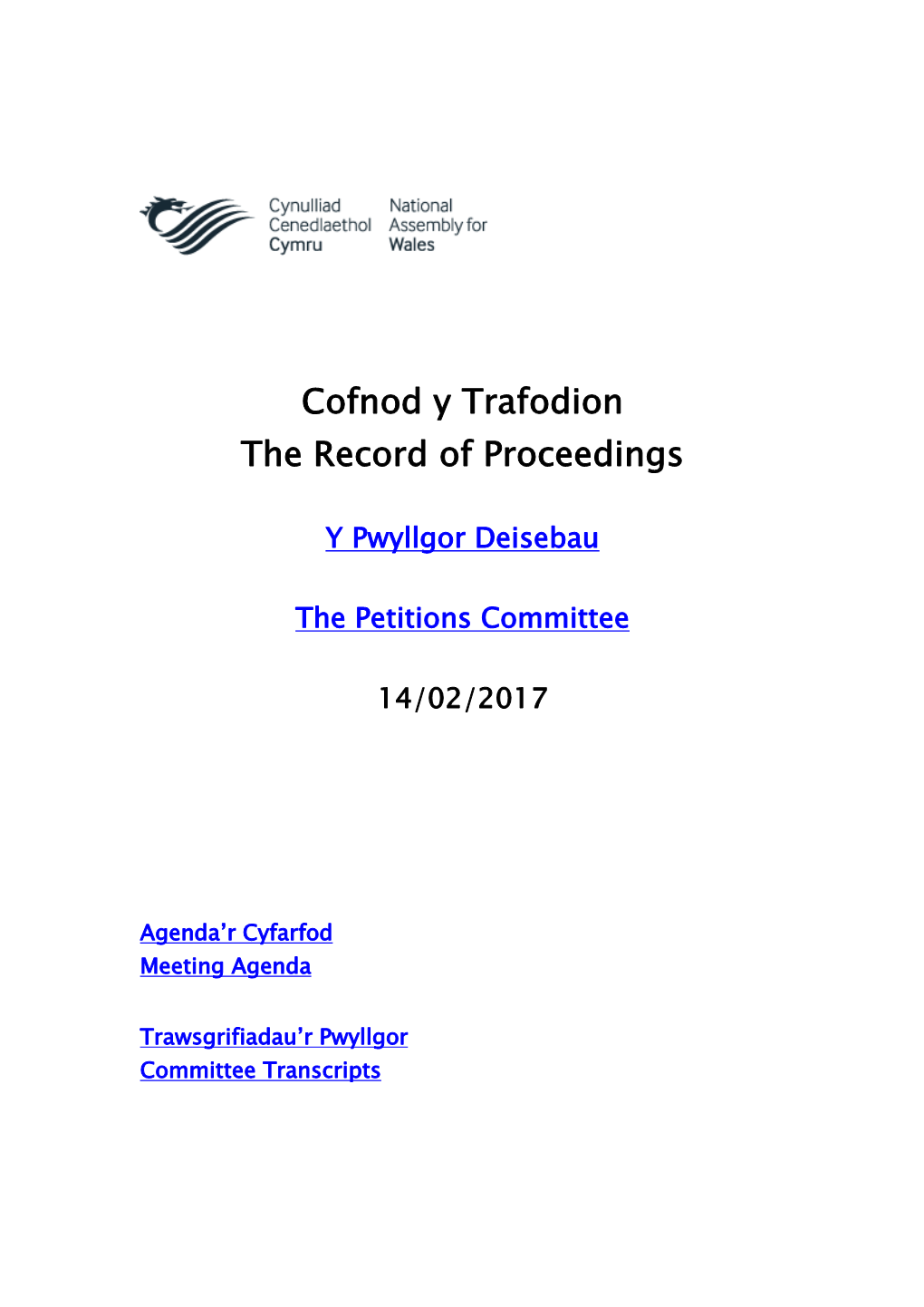 Cofnod Y Trafodion the Record of Proceedings