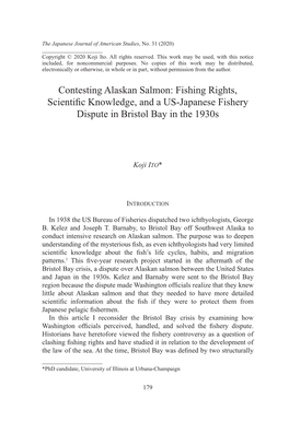 Contesting Alaskan Salmon: Fishing Rights, Scientiﬁ C Knowledge, and a US-Japanese Fishery Dispute in Bristol Bay in the 1930S