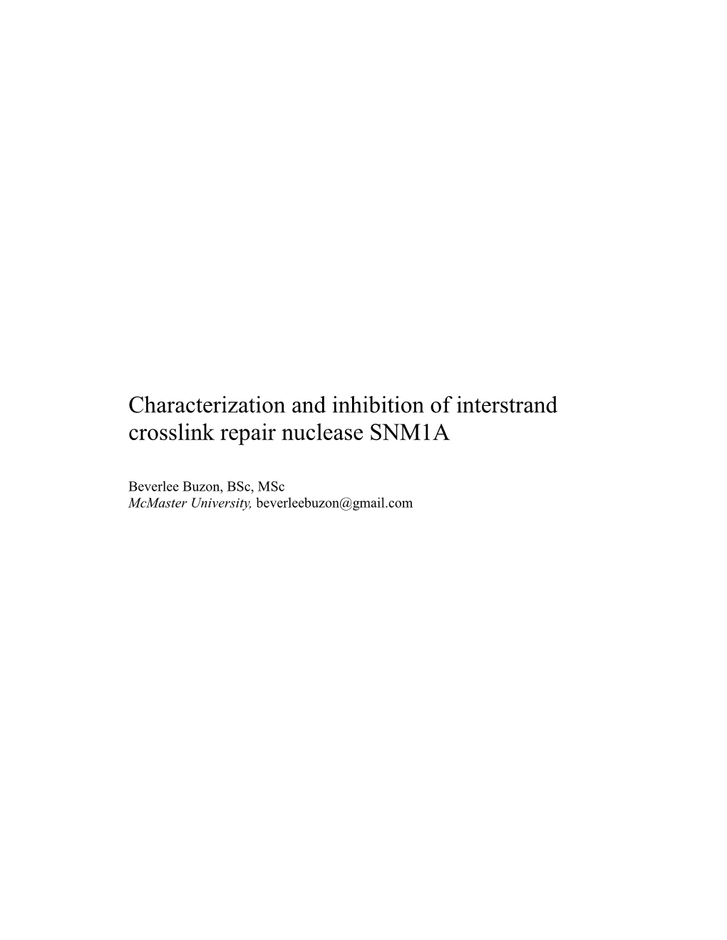 Characterization and Inhibition of Interstrand Crosslink Repair Nuclease SNM1A