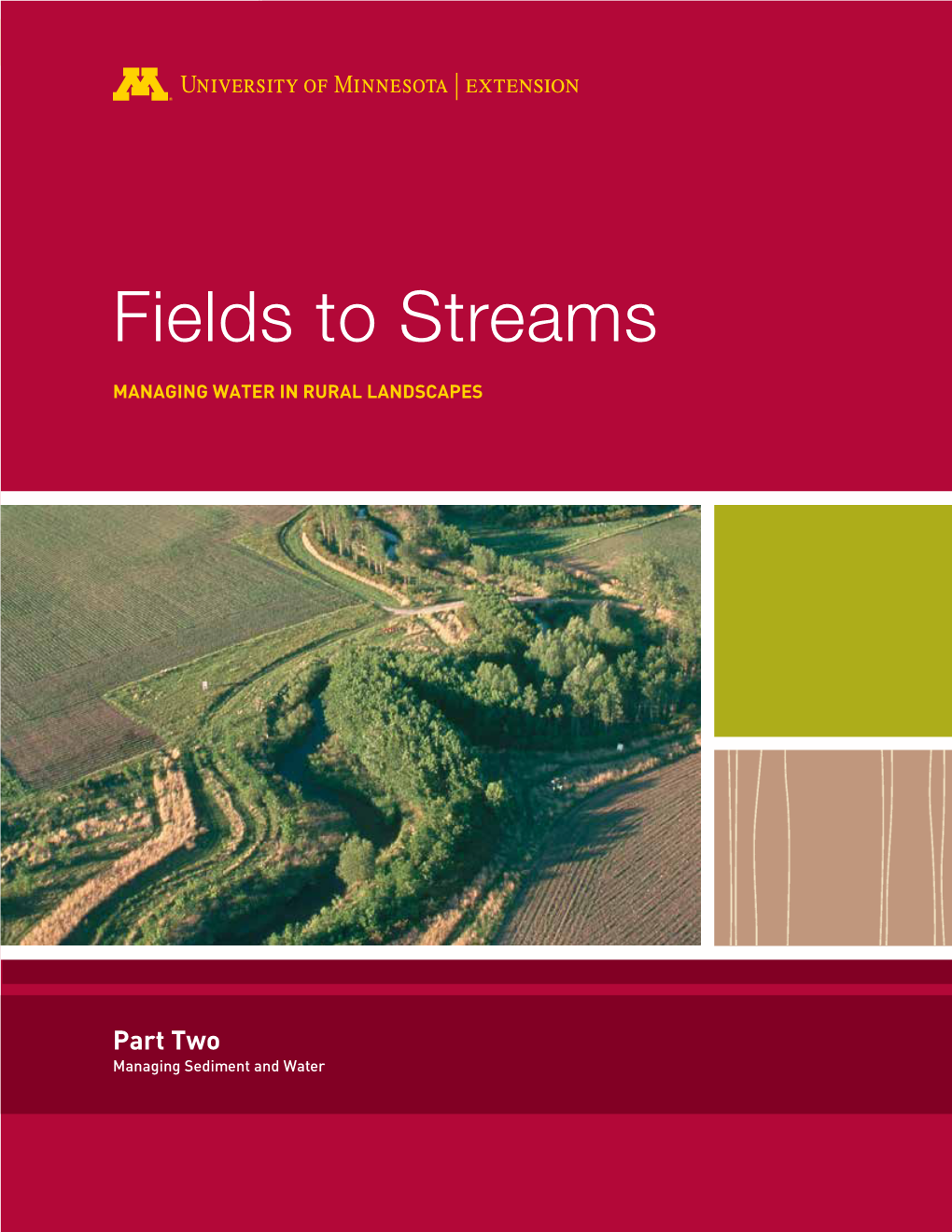 Fields to Streams Part 2: Managing Water in Rural Landscapes