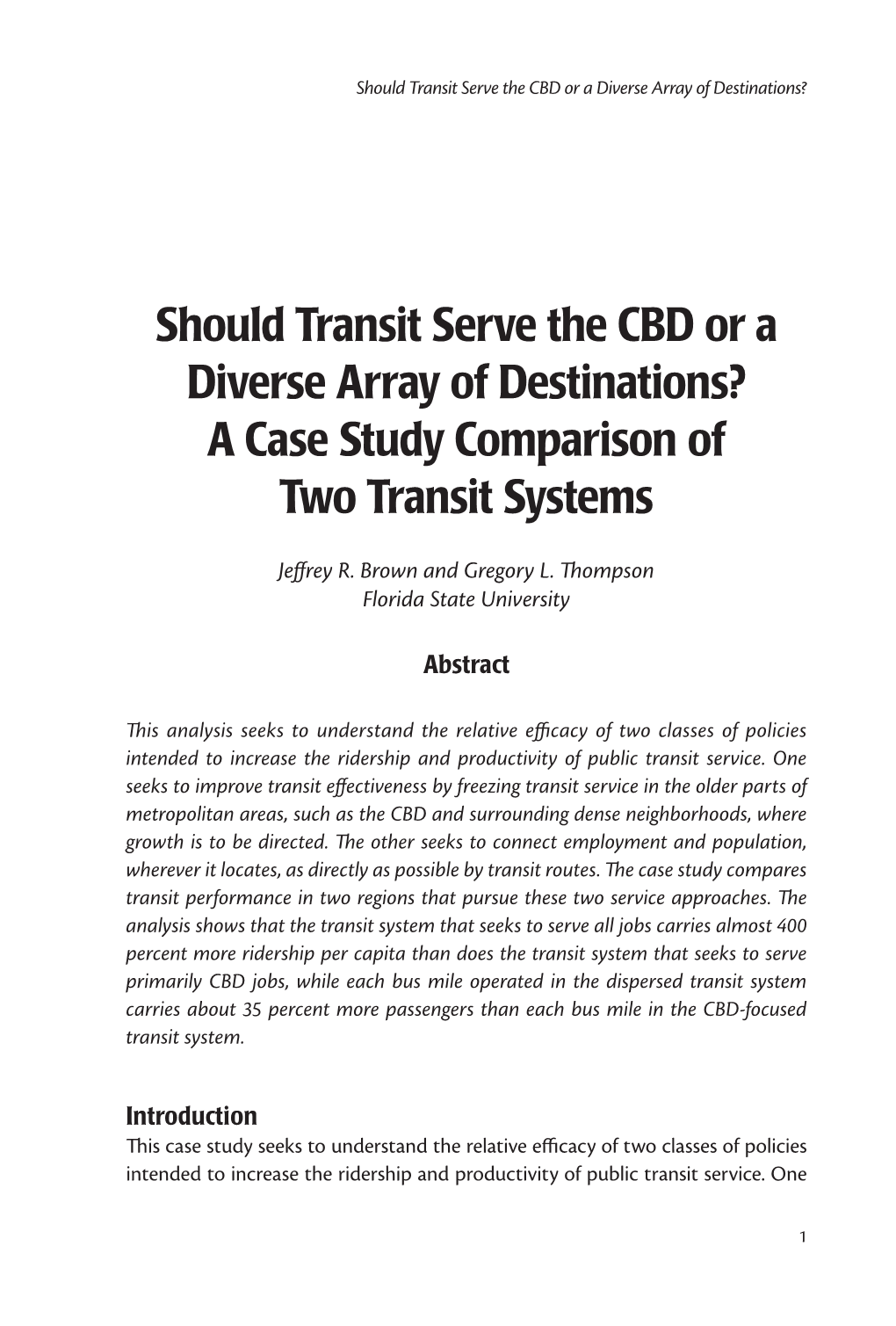 Should Transit Serve the CBD Or a Diverse Array of Destinations?