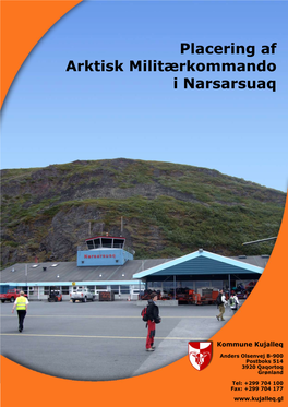 Arktisk Militærkommando I Narsarsuaq Arktisk Militærkommando I Narsarsuaq