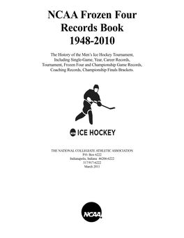 NCAA Frozen Four Records Book 1948-2010