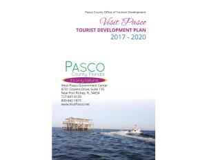 Visit Pasco TOURIST DEVELOPMENT PLAN 2017 - 2020