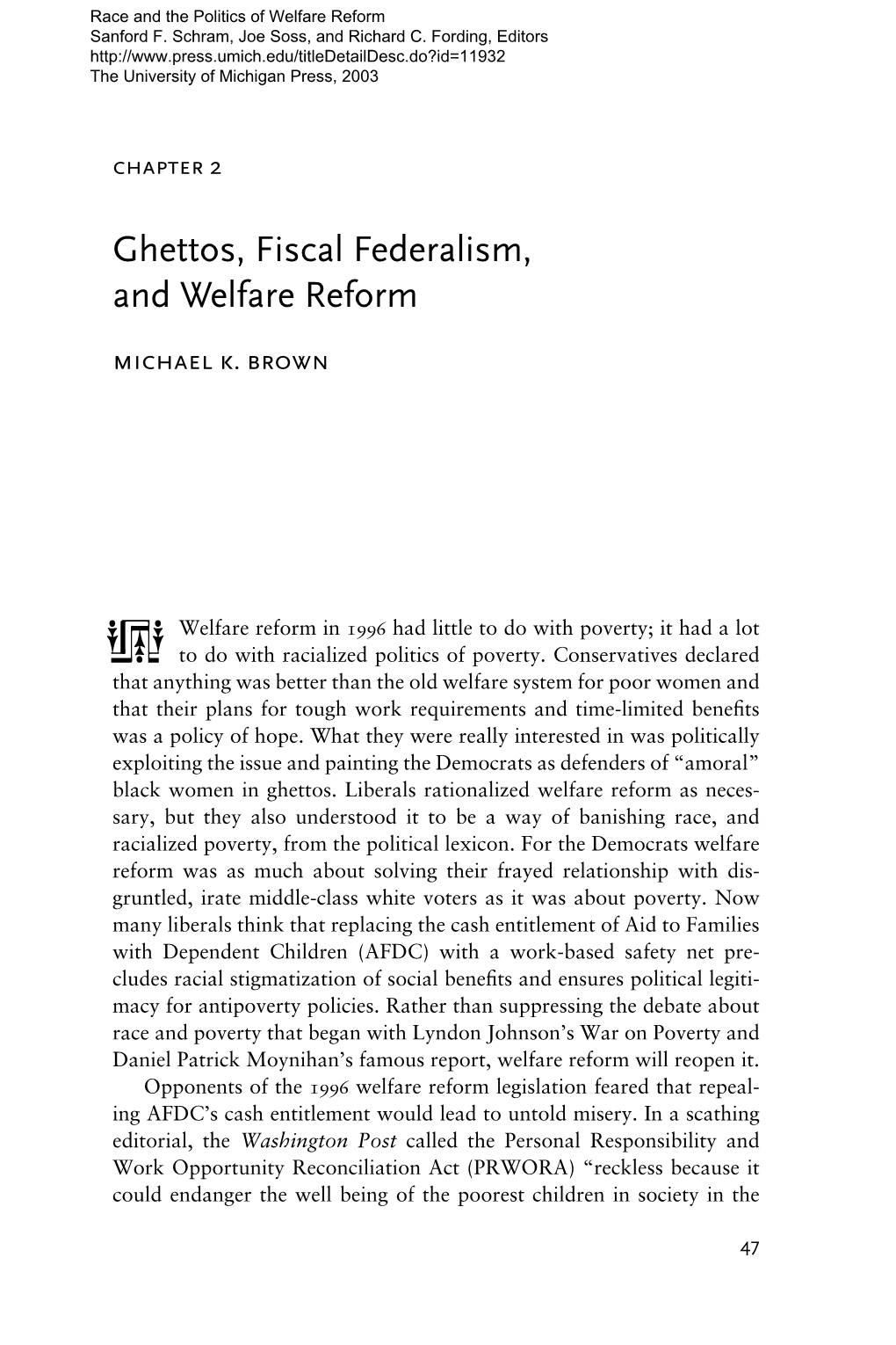 Ghettos, Fiscal Federalism, and Welfare Reform Michael K