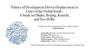Politics of Development Driven Displacement in Cities of the Global South : a Study on Dhaka, Beijing, Karachi, and New Delhi