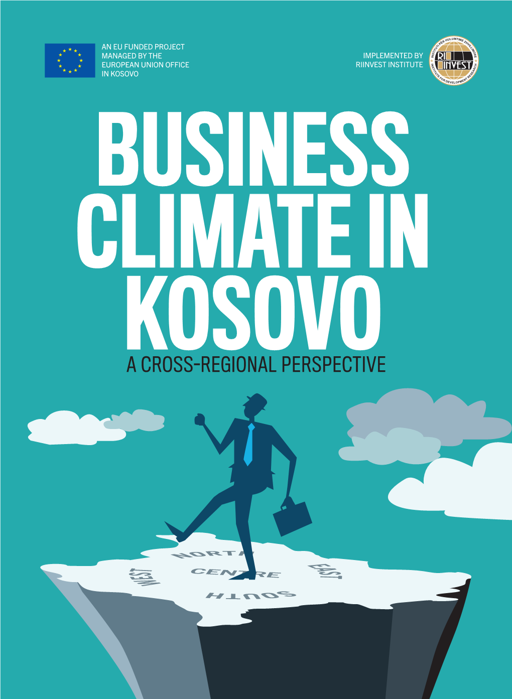 Business Climate in Kosovo a Cross-Regional Perspective