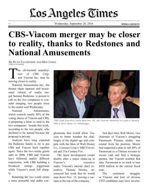 CBS-Viacom Merger May Be Closer to Reality LAT 092816.Pub