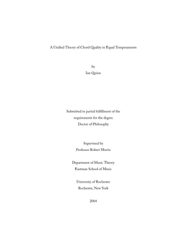 A Unified Theory of Chord Quality in Equal Temperaments by Ian Quinn Submitted in Partial Fulfillment of the Requirements for Th