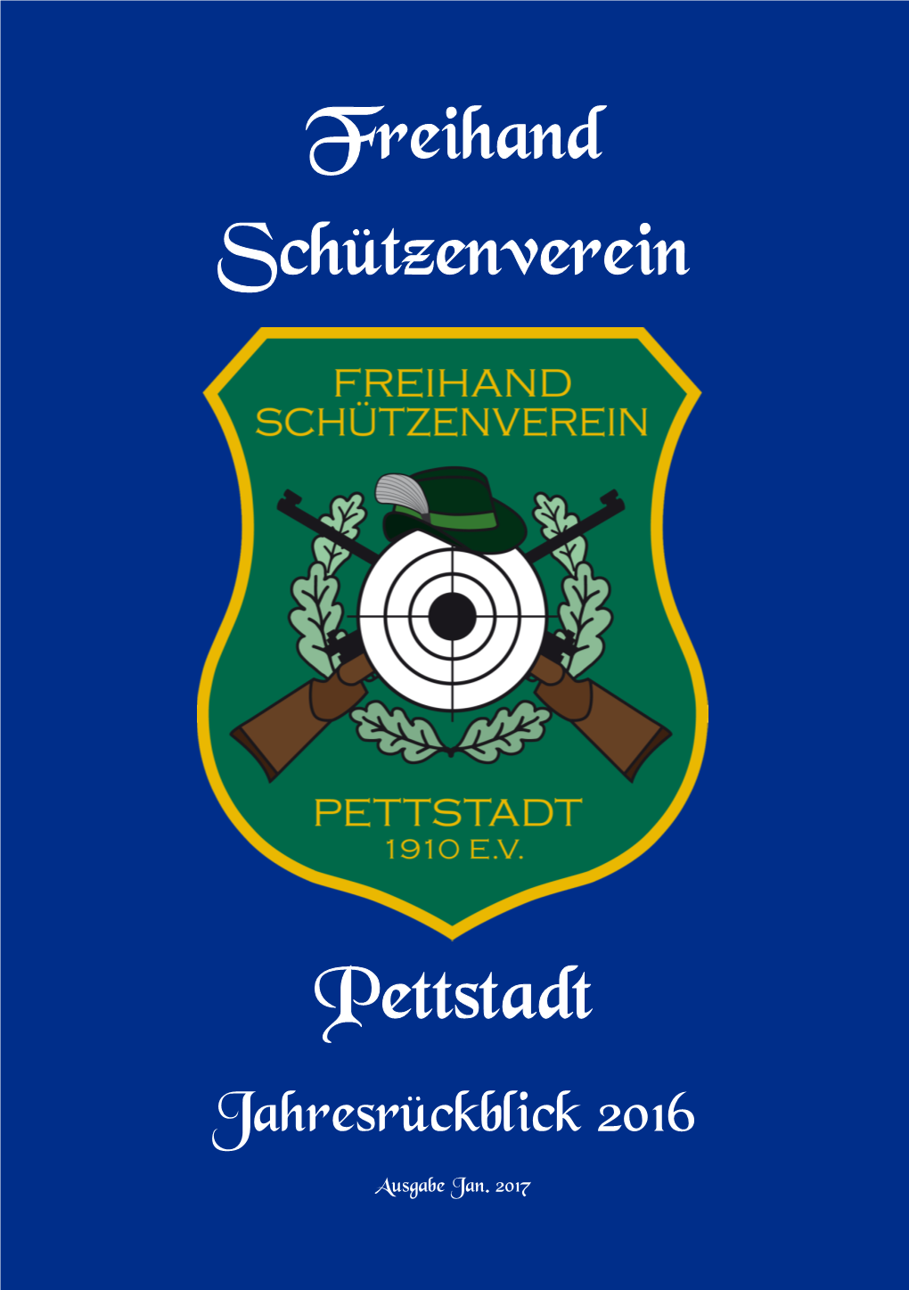 Freihand Schützenverein Pettstadt Ist