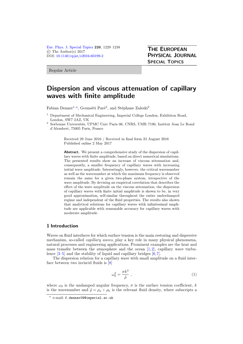 Dispersion and Viscous Attenuation of Capillary Waves with Finite Amplitude